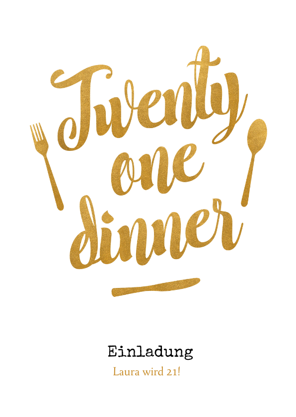 Einladung Geburtstag - Einladung Twentyone Dinner
