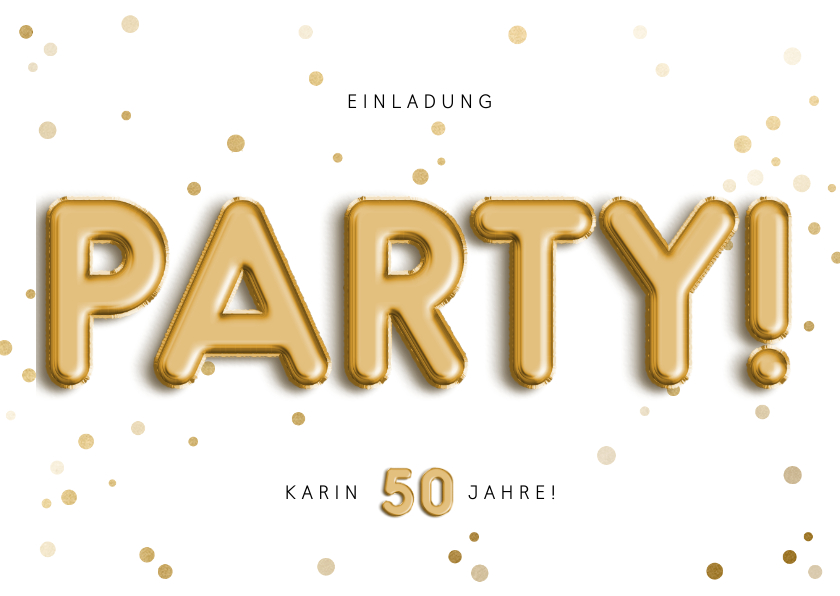 Einladung Geburtstag - Einladungskarte mit Party Folienballons und Konfetti