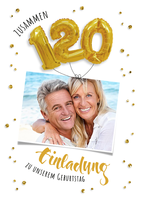 Geburtstagseinladungen - Einladung zum gemeinsamen Geburtstag 120 Ballons