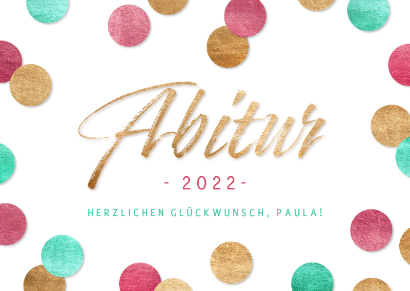 Glückwunschkarten - Glückwunschkarte Abitur 2022 Konfetti