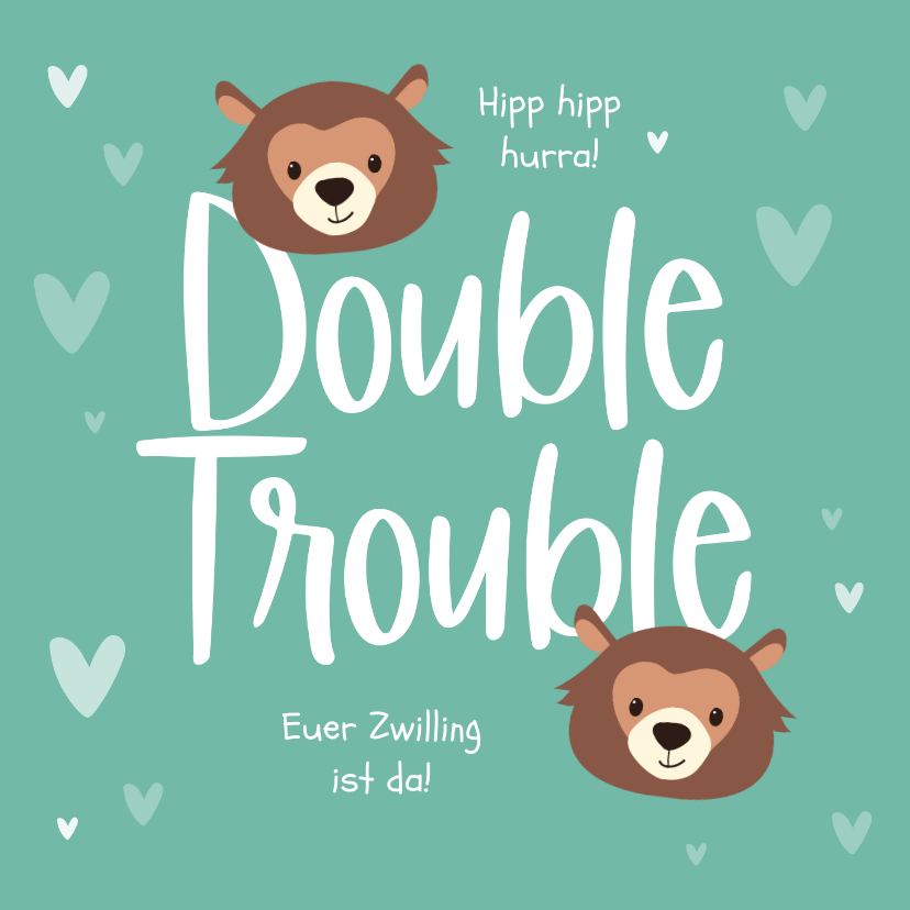 Glückwunschkarten - Glückwunschkarte Geburt Zwilling Double trouble