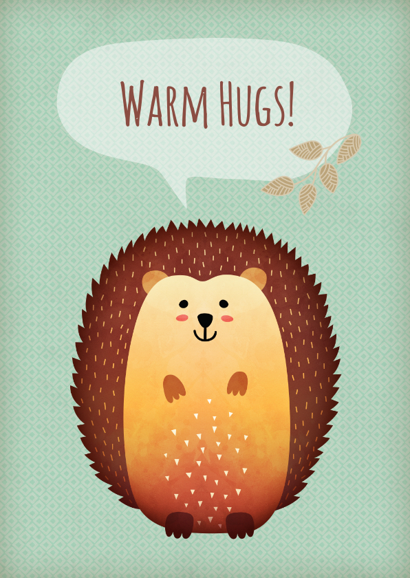Gute Besserung - Karte zur guten Besserung mit Igel 'Warm hugs'