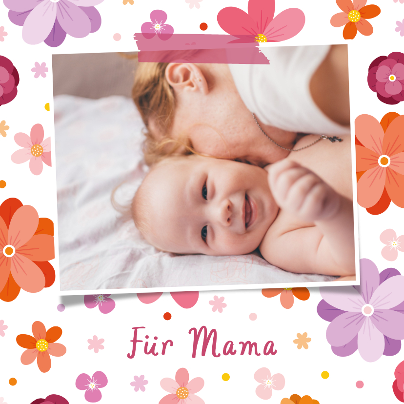 Muttertagskarten - Blumenkarte mit Foto Für Mama