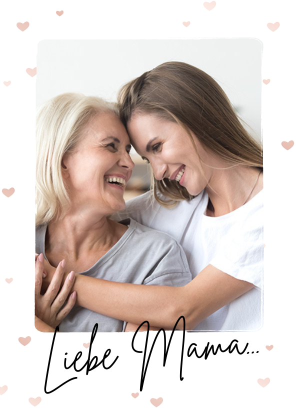 Muttertagskarten - Muttertagskarte mit Foto 'Liebe Mama'