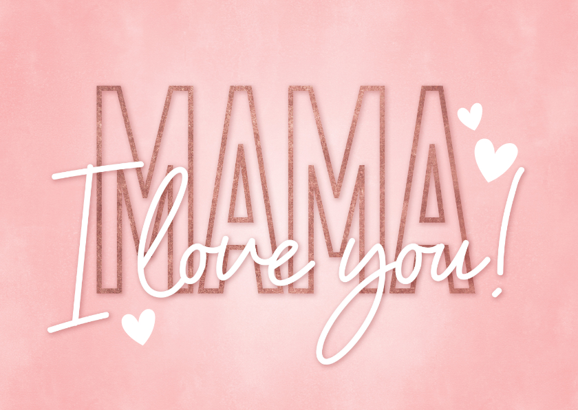 Muttertagskarten - Muttertagskarte rosa 'Mama I love you!' Typografie & Herzen