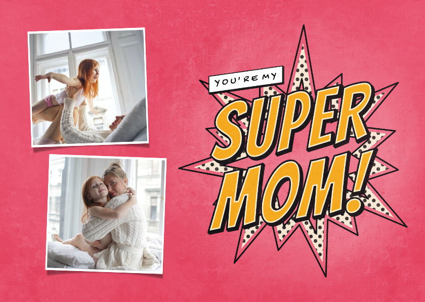 Muttertagskarten - Muttertagskarte 'SUPER MOM' mit Fotos